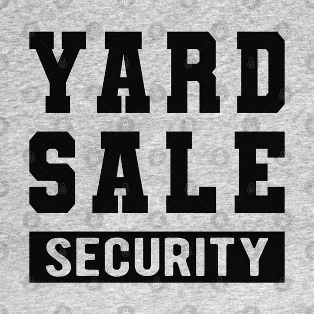 Yard Sale Security by KC Happy Shop